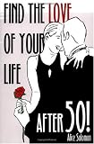 Find the Love of Your Life After 50!