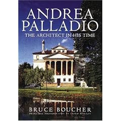 Andrea Palladio: The Architect in His Time