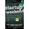 Startup Weekend: How to Take a Company from Concept to Creation in 54 Hours