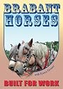 Brabant Horses Built for Work DVD