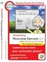 Mastering Photoshop Elements 5.0 Basic Training Tutorial