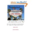 Traumurlaub in Las Vegas f�r weniger als 5,- ? am Tag - Wie Sie den Traumurlaub in der Glitzermetropole f�r weniger als 5 Euro t�glich verleben k�nnen (Die Sparb�cher)