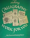 Making calligraphy work for you