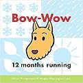 Bow-Wow 12 Months Running (Board)