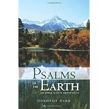 PsalmsoftheEarth:AnInteractiveMeditation:ChristianandInterfaithPrayersforIndividualWorshipandReflectionandforUseinReligious...IncludingPsalmsoftheEarthforChildren