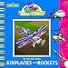 Sesame Subjects: My First Book about Airplanes and Rockets