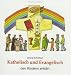 Produkt-Bild: Katholisch und Evangelisch den Kindern erkl&auml;rt