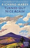 Turned out nice again : on living with the weather
