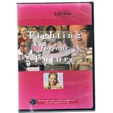 Fighting for Our Future (Hosted By Melissa Joan Hart)
