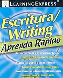 Aprenda Rapido: Escritura/Writing (Aprenda Rapido (Learn Quickly) (Spanish))