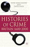 Histories of crime : Britain 1600-2000
