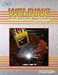 Welding: Principles and Applications
