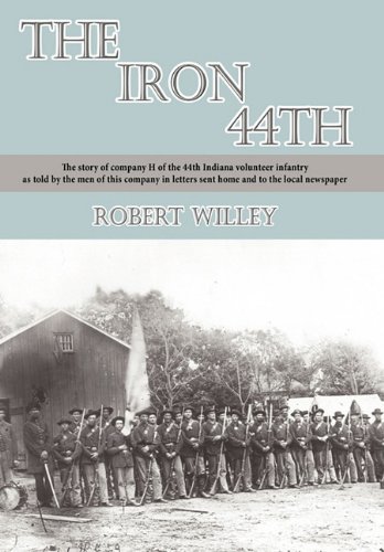 The Iron 44th: The story of company H of the 