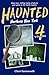 Haunted Northern New York Vol. 4
