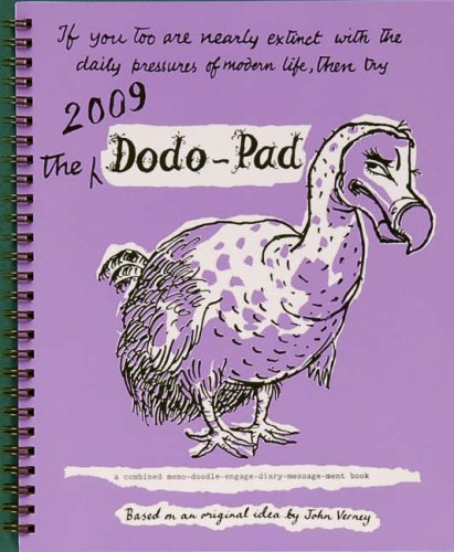 Dodo Pad Desk Diary 2009 2009: A Combined Memo-doodle-engage-diary-message-ment Book