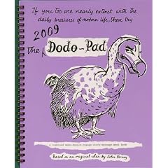 Dodo Pad Desk Diary 2009 2009: A Combined Memo-doodle-engage-diary-message-ment Book