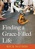 Finding a Grace-filled Life