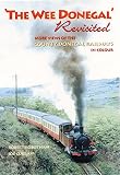 'The Wee Donegal' revisited : more views of the County Donegal railways in colour