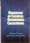 Handbook of Chemical Engineering Calculations