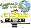 Buster Breakable Golf Club Gag Gift