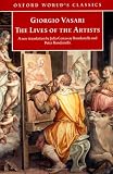 The Lives of the Artists (Oxford World's Classics)
