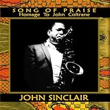 Song of Praise: Homage to John Coltrane