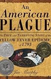 An American Plague
