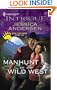 Manhunt In The Wild West (Harlequin Intrigue)