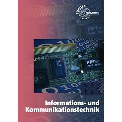 Informationstechnik und Kommunikationstechnik: Fachwissen IT-Berufe
