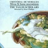 Morales - Missa Si bona suscepimus