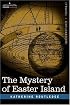 The Mystery of Easter Island