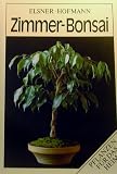 Produkt-Bild: Zimmer-Bonsai. Pflanzen f&uuml;r das Heim