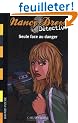 Nancy Drew D�tective, Tome 2 : Seule face au danger