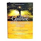 Gaither Homecoming Bible