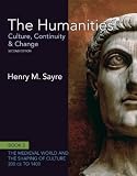 The Humanities: Culture, Continuity and Change, Book 2: 200 CE to 1400 (2nd Edition) (Humanities: Culture, Continuity & Change)