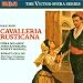 Mascagni: Cavalleria Rusticana