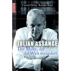 Julian Assange - Der Mann, der die Welt ver�ndert
