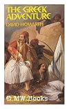 The Greek adventure: Lord Byron and other eccentrics in the War of Independence