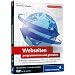 Webseiten programmieren und gestalten: Das umfassende Training