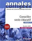 Revue La Documentation Française  / Conseiller socio-éducatif : Catégorie A, session 2007, filière médico-sociale
