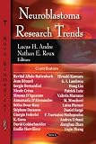 Neuroblastoma Research Trends