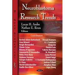 Neuroblastoma Research Trends by Lucas H. Andre and Nathan E. Roux