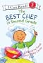 The Best Chef in Second Grade (I Can Read Book 2)