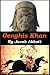 Genghis Khan - The Worlds Greatest Commander