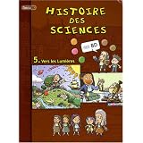 Histoire des sciences en BD, Tome 5 : Vers les Lumi�respar Hae-yiong Jung
