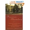 American Bloomsbury: Louisa May Alcott, Ralph Waldo Emerson, Margaret Fuller, Nathaniel Hawthorne, and Henry David Thoreau: Their Lives, Their Loves, Their Work