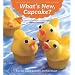 What's New, Cupcake?: Ingeniously Simple Designs for Every Occasion