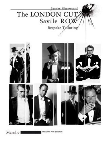 City Travel Guides Discounted  Books : The London Cut: Savile Row Bespoke Tailoring
