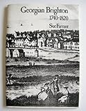 Georgian Brighton 1740 to 1820