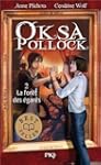 Oksa Pollock, Tome 2 : La for�t des �...